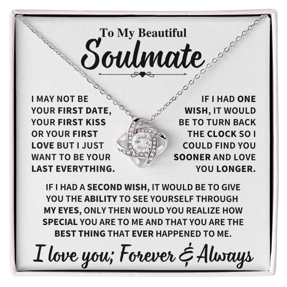 Soulmate Gift,"My Last Everything", Knot Necklace