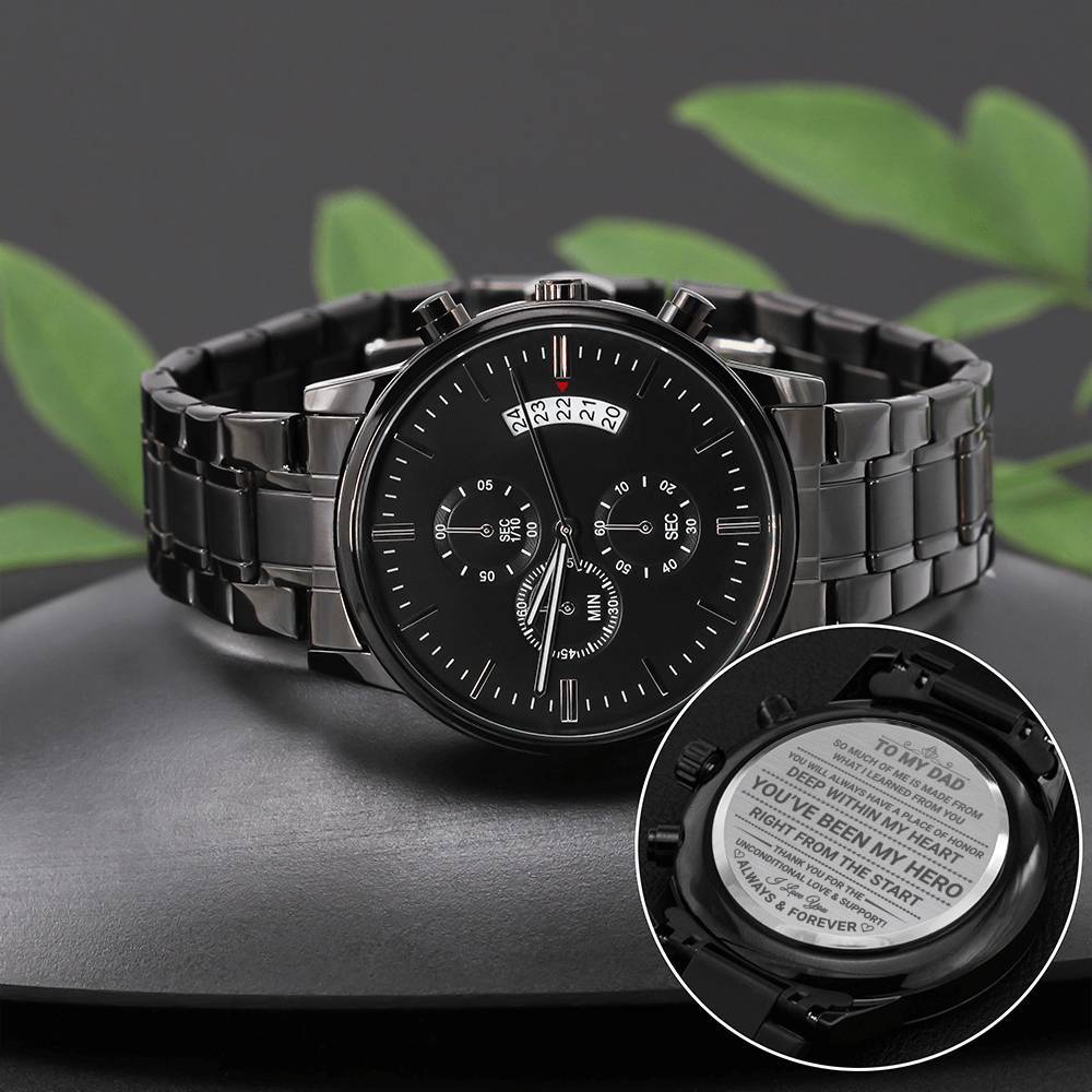So Much of Me is Made from What I Learned from You; Engraved Design Black Chronograph Watch