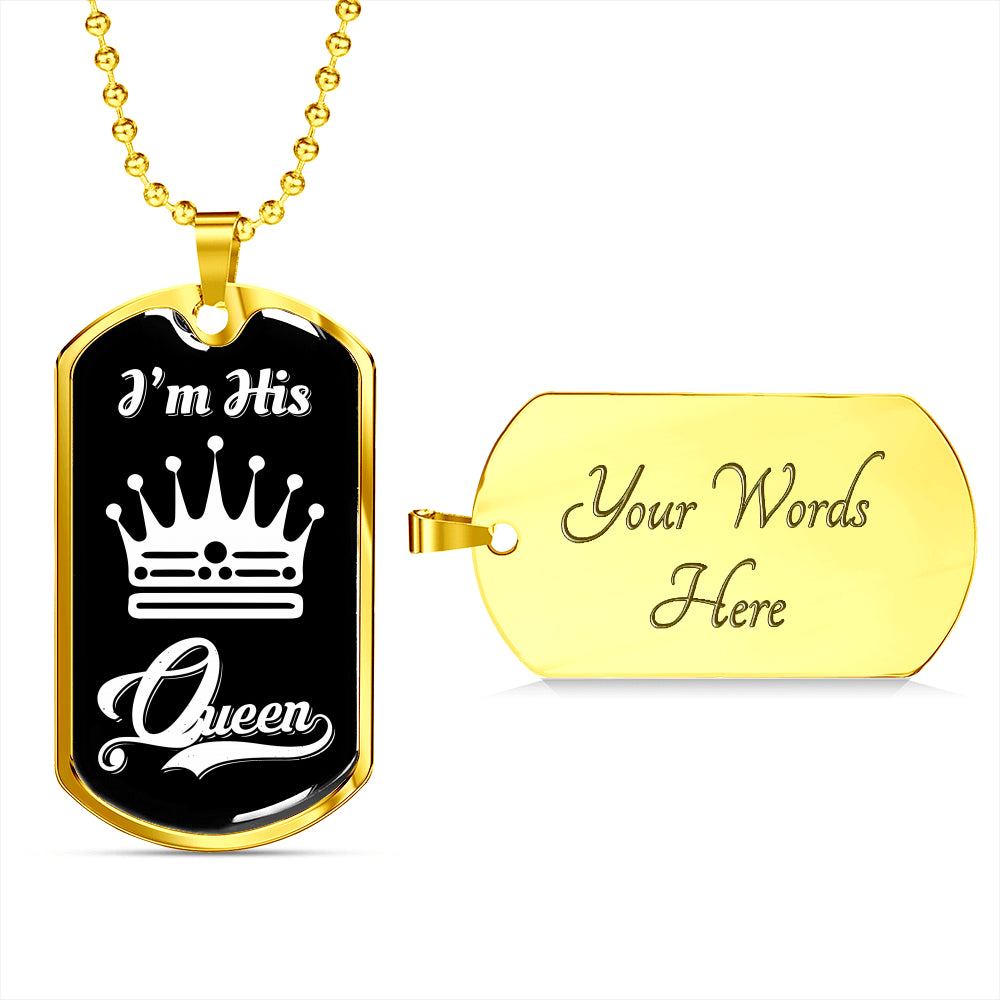 I Am His Queen Luxury Dog Tag