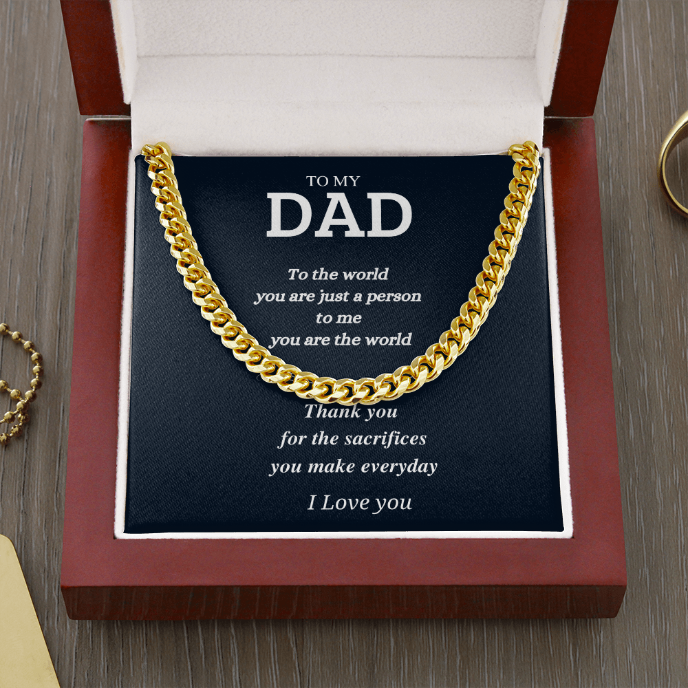 You are the world; Dad Gift