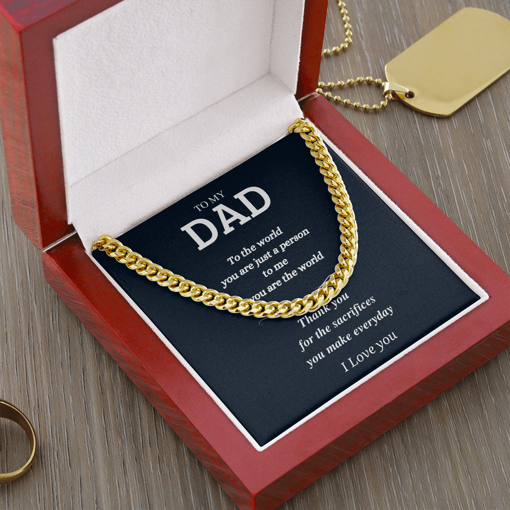 You are the world; Dad Gift