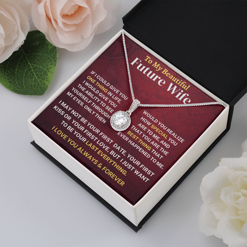 My Last Everything; Future Wife Gift