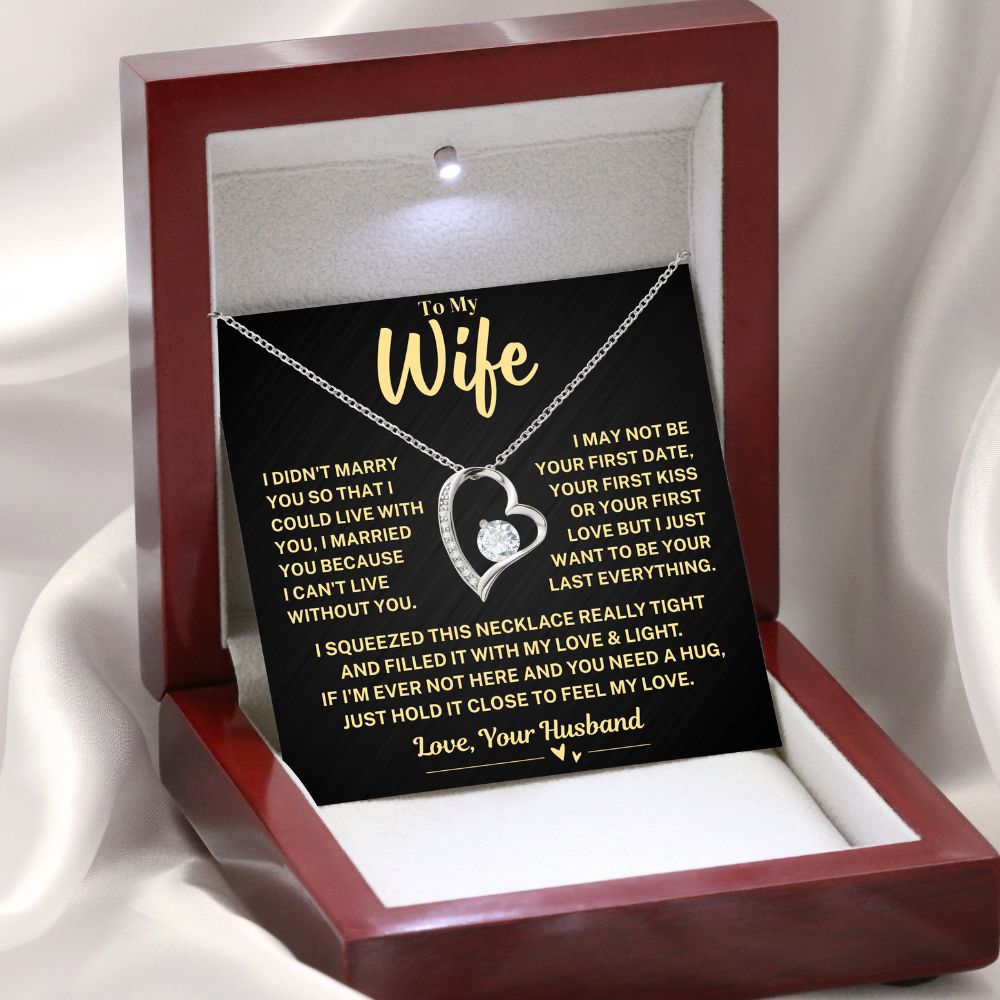 To My Wife Gift From Husband, "Your Last Everything", Heart Necklace