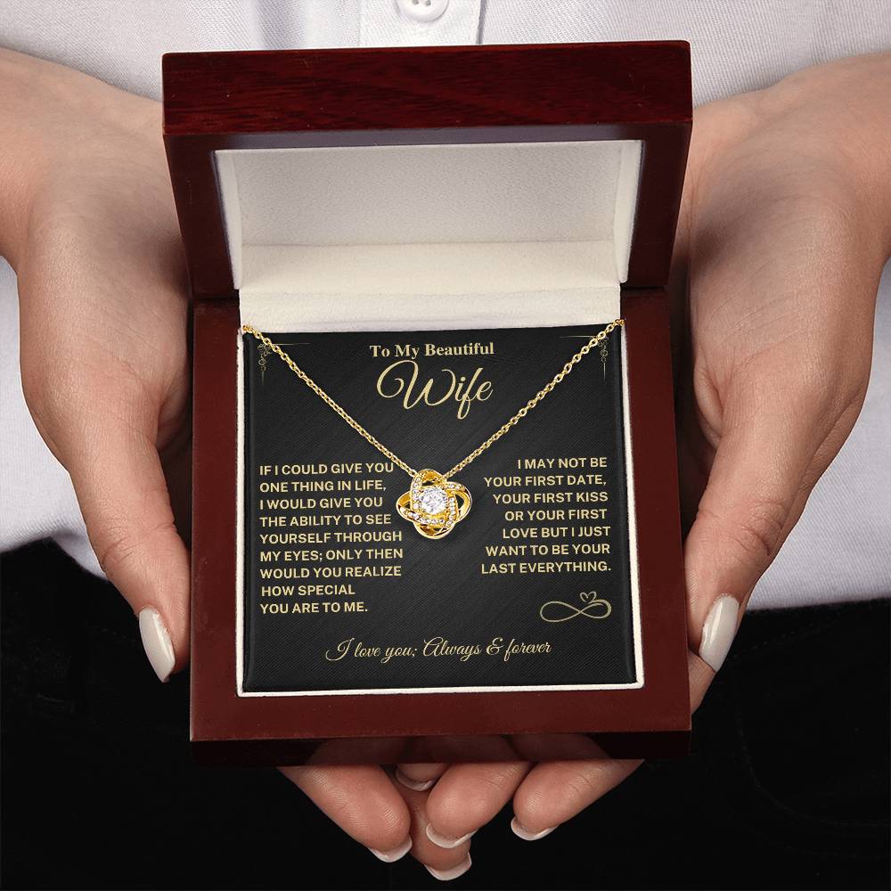 Wife Gift- My Last Everything