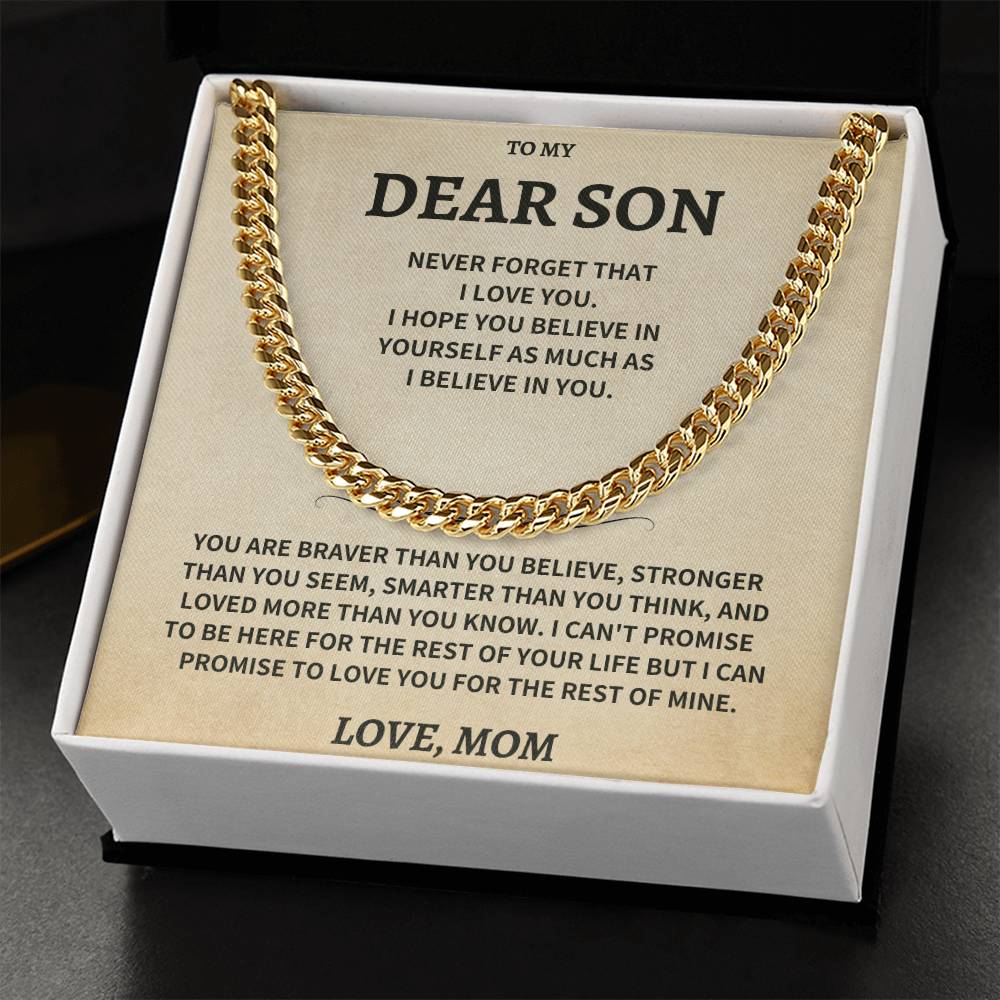 Son Gift, From Mom "Never Forget That I Love You"- Cuban Chain Necklace