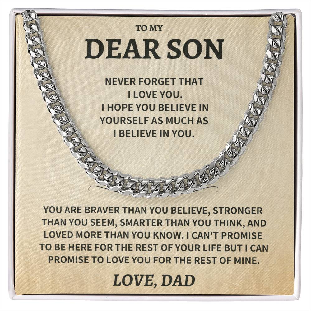 Son Gift, From Dad "Never Forget That I Love You"- Cuban Chain Necklace