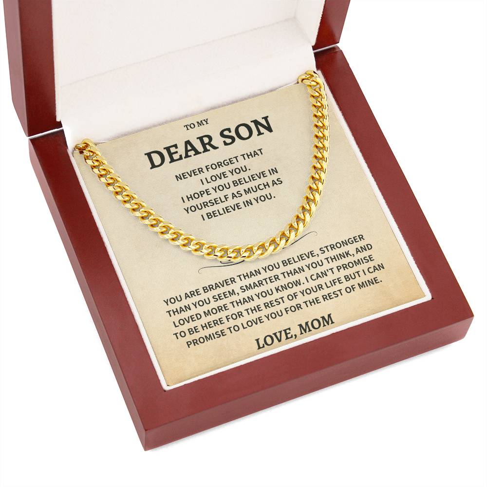 Son Gift, From Mom "Never Forget That I Love You"- Cuban Chain Necklace