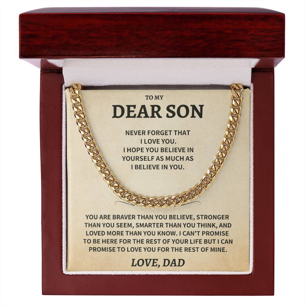 Son Gift, From Dad "Never Forget That I Love You"- Cuban Chain Necklace