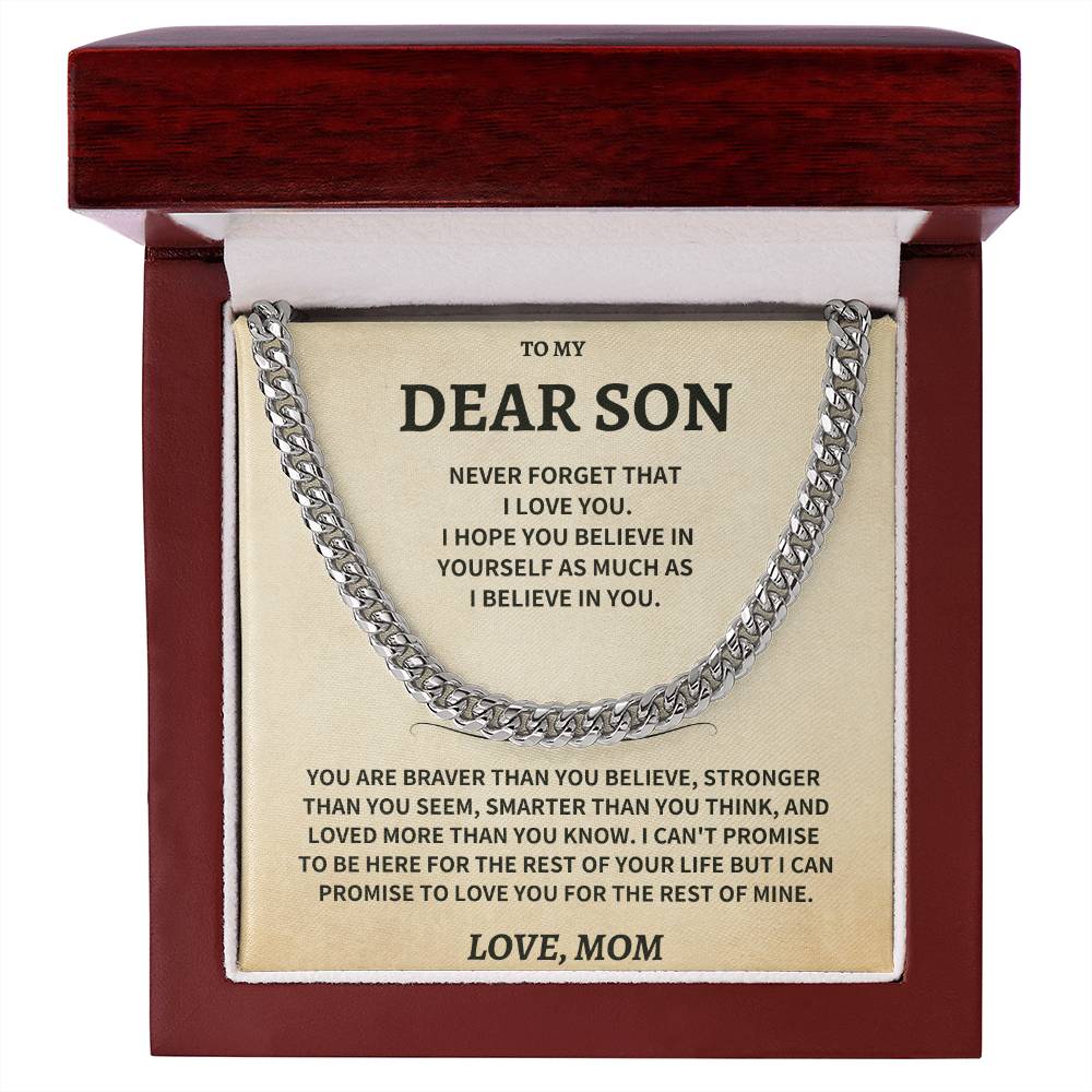 Son Gift, From Mom "Never Forget That I Love You"- Cuban Chain Necklace