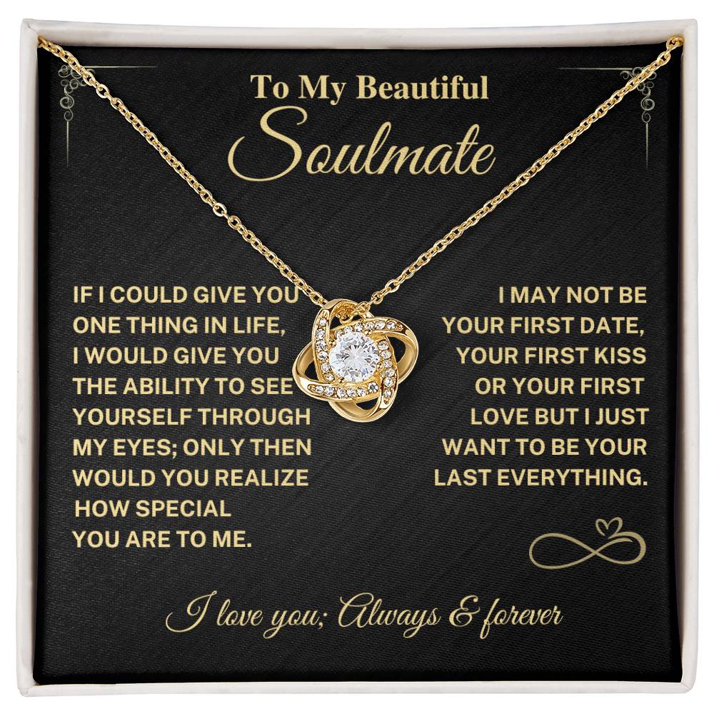 Soulmate Gift-Last Everything
