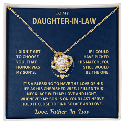 Daughter In Law  From Father In Law, "I Didn't Get To Choose You" Knot Necklace
