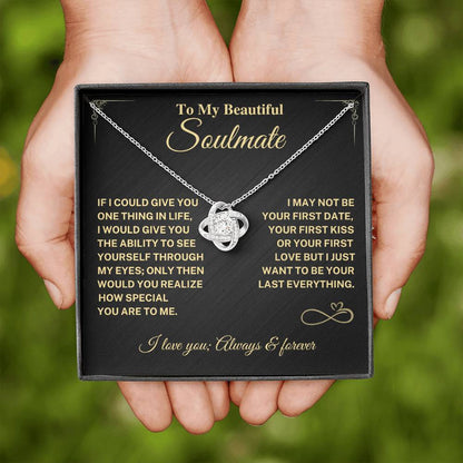 Soulmate Gift-Last Everything