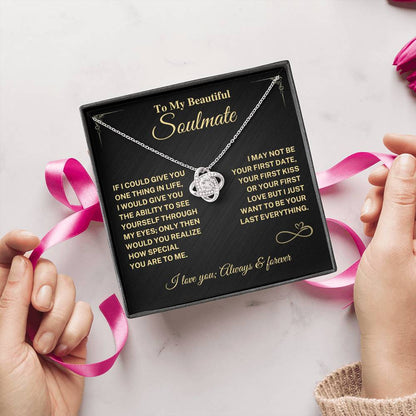 Soulmate Gift-Last Everything