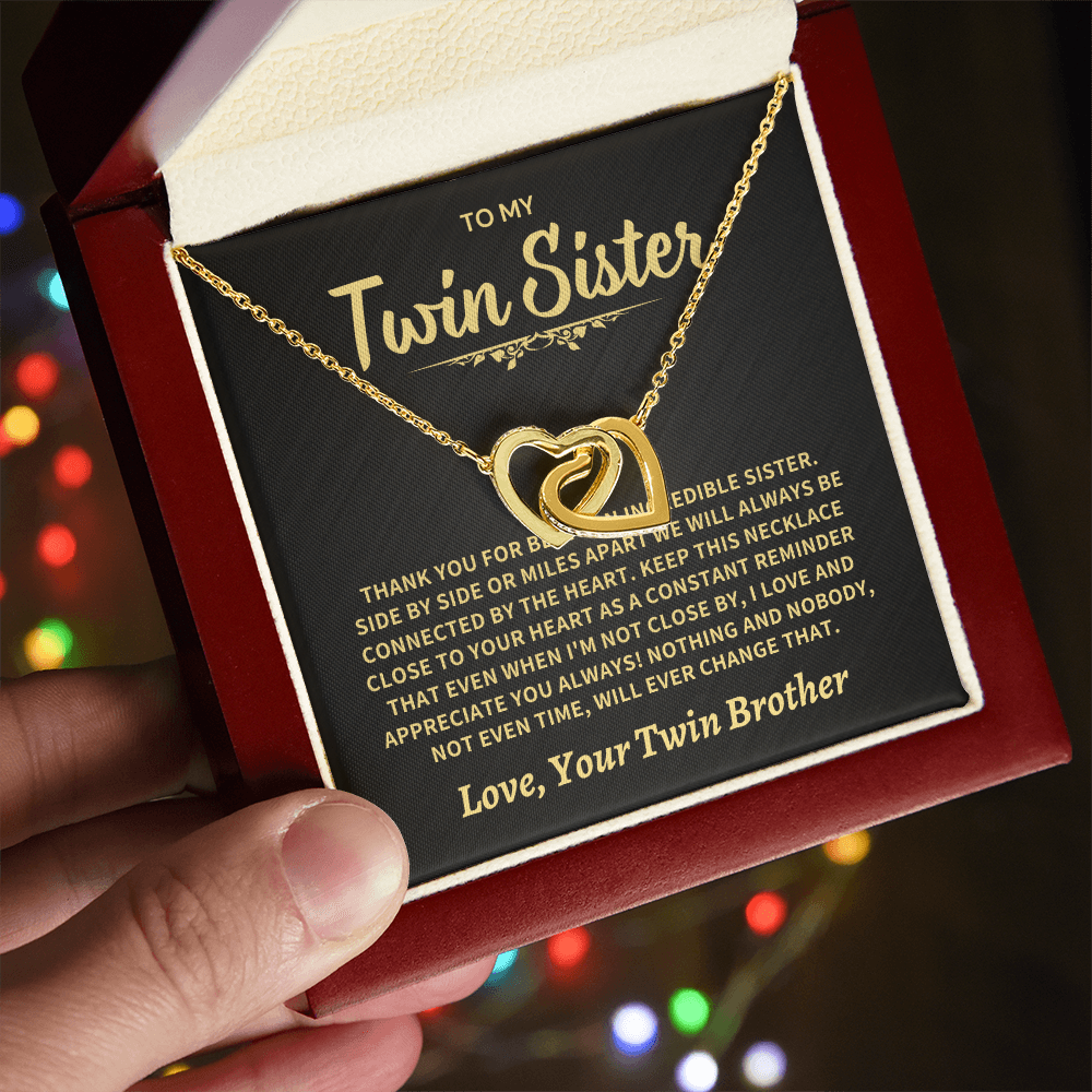 To My Twin Sister From Twin Brother