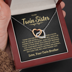To My Twin Sister From Twin Brother