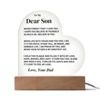 Son Gift- Believe In Yourself- Heart Acrylic Plaque- From Dad
