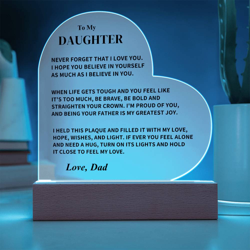 Daughter Gift- LED Heart Acrylic Plaque- From Dad