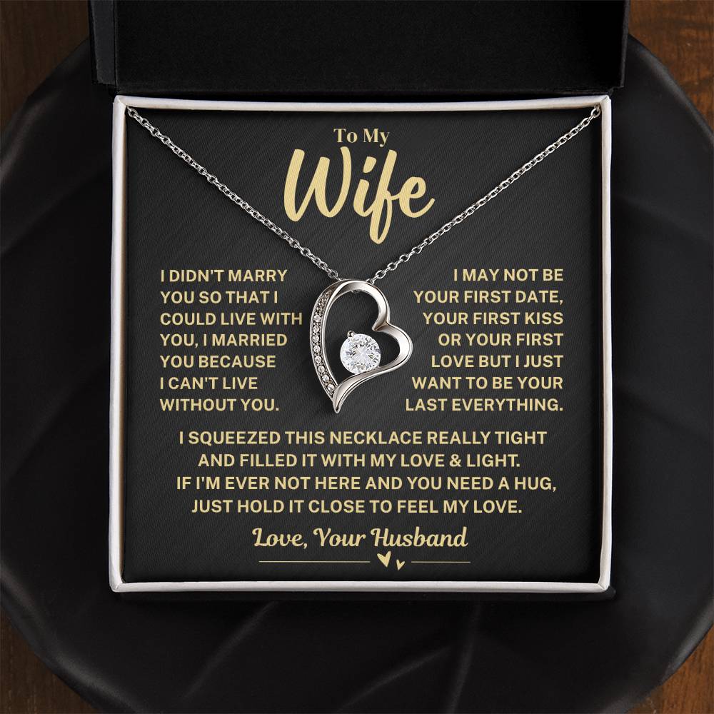 To Wife Gift From Husband, "Your Last Everything", Heart Necklace