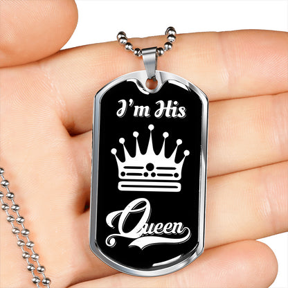 I Am His Queen Luxury Dog Tag
