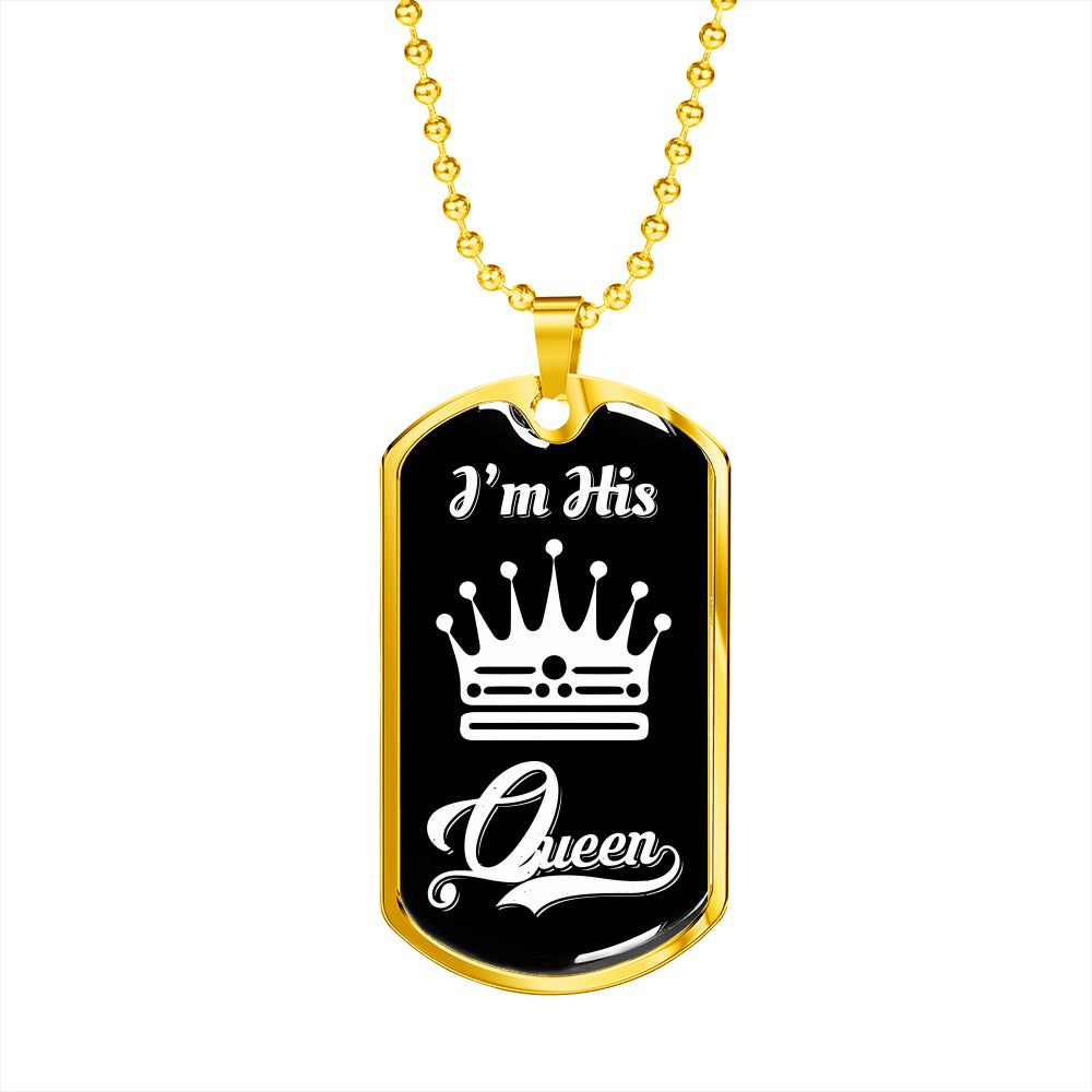 I Am His Queen Luxury Dog Tag