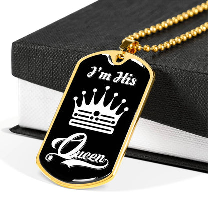 I Am His Queen Luxury Dog Tag