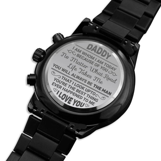 I am whom I am today because of you; Personalized Black Chronograph Watch