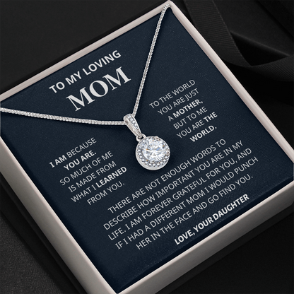 I am Because You Are - Mom Gift