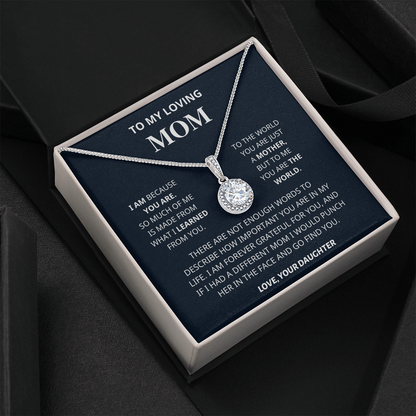 I am Because You Are - Mom Gift