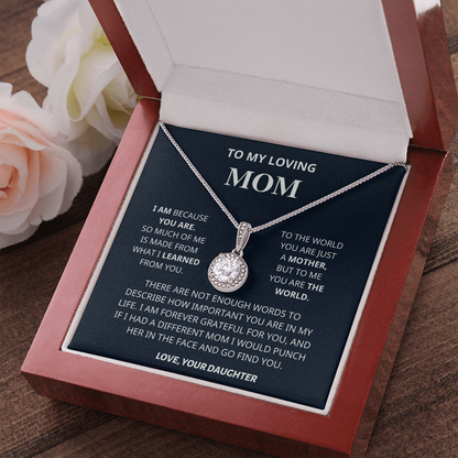 I am Because You Are - Mom Gift