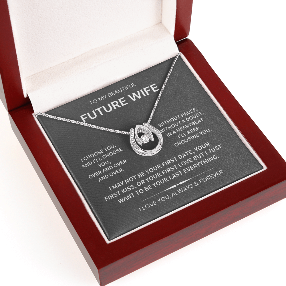 I choose you- Future wife gift