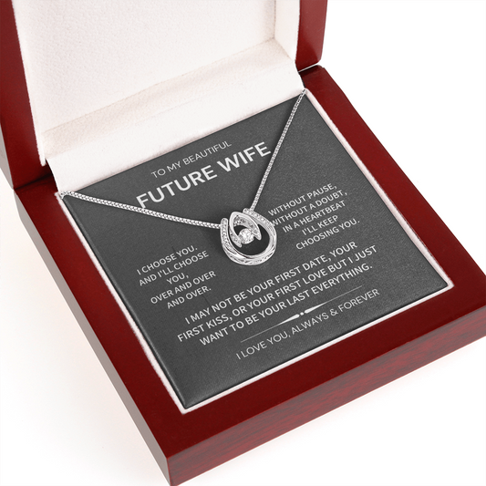 I choose you- Future wife gift