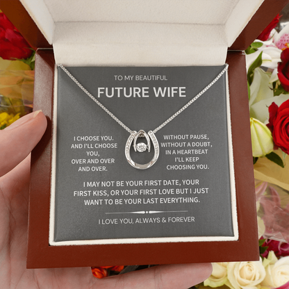 I choose you- Future wife gift